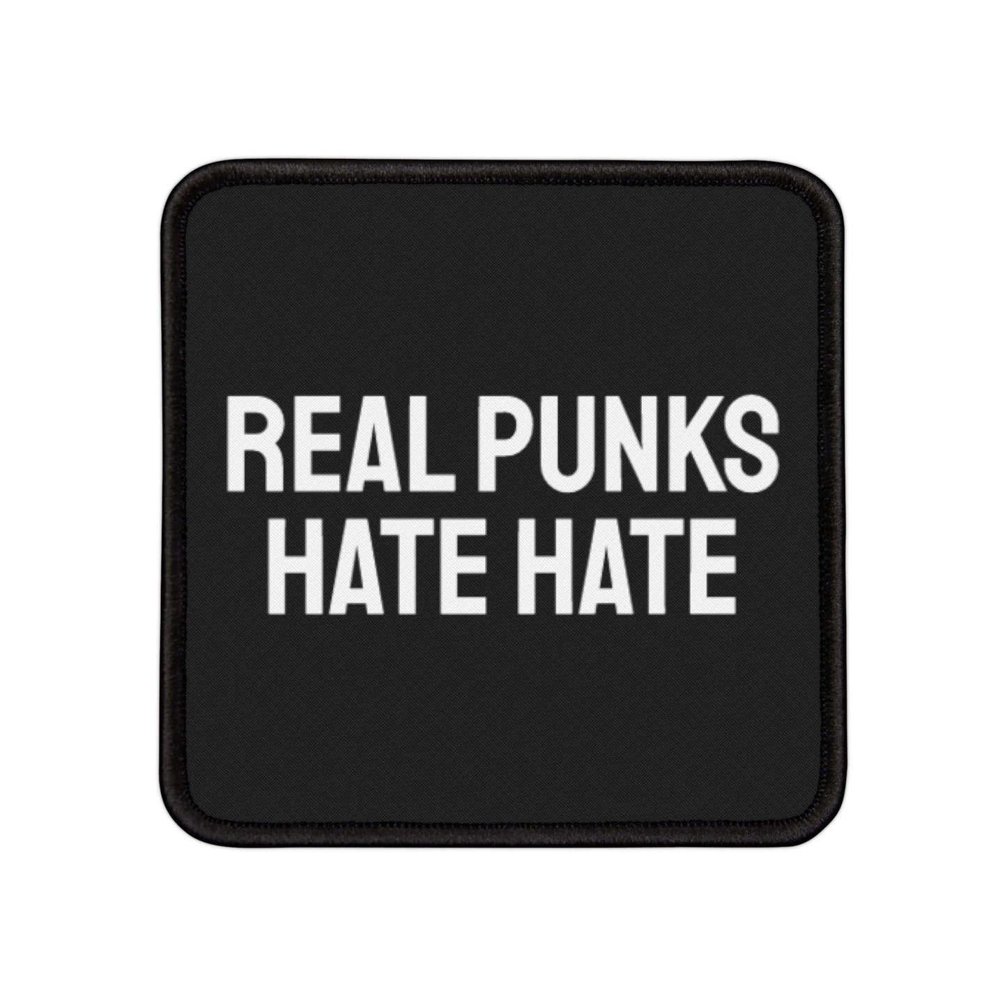 Real Punks Hate Hate - Iron-On Patch