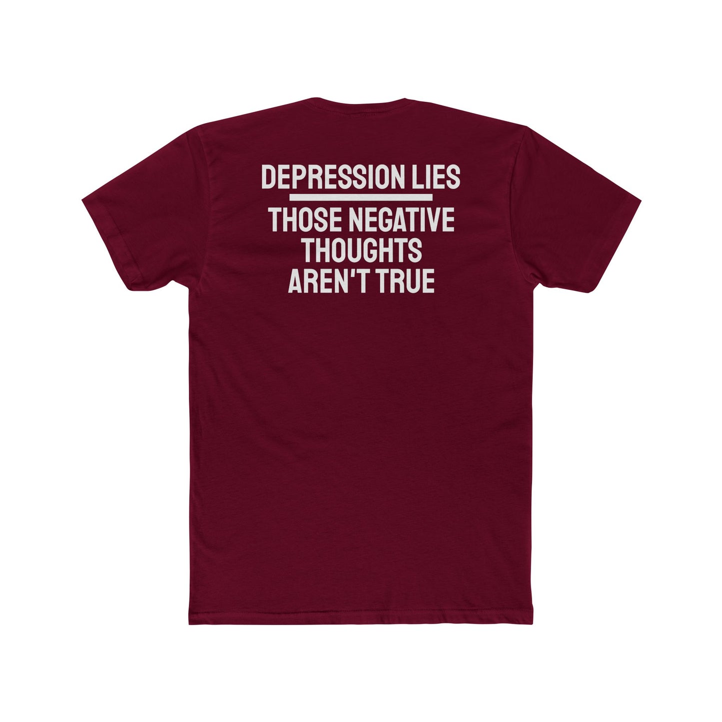 Depression Lies Those Negative Thoughts Aren't True - Unisex Cotton Crew Tee