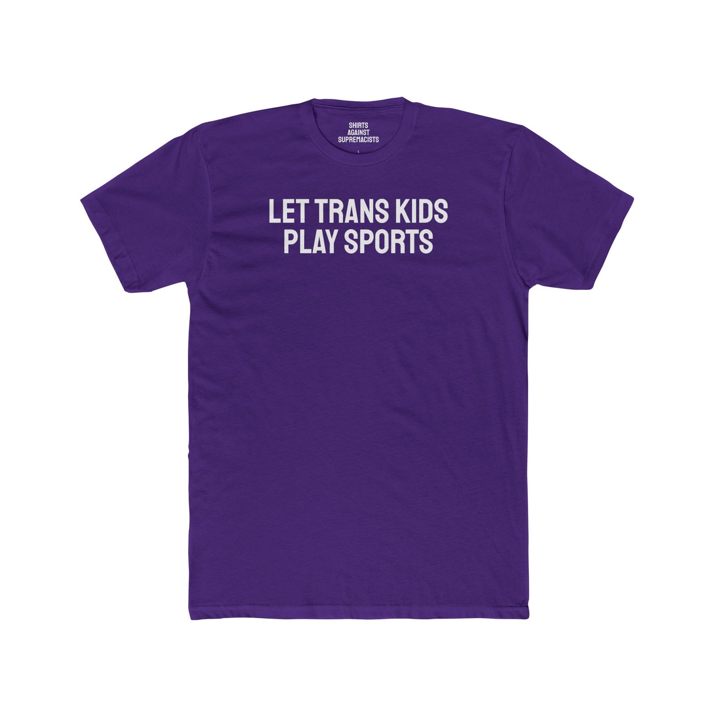 Let Trans Kids Play Sports - Unisex Cotton Crew Tee