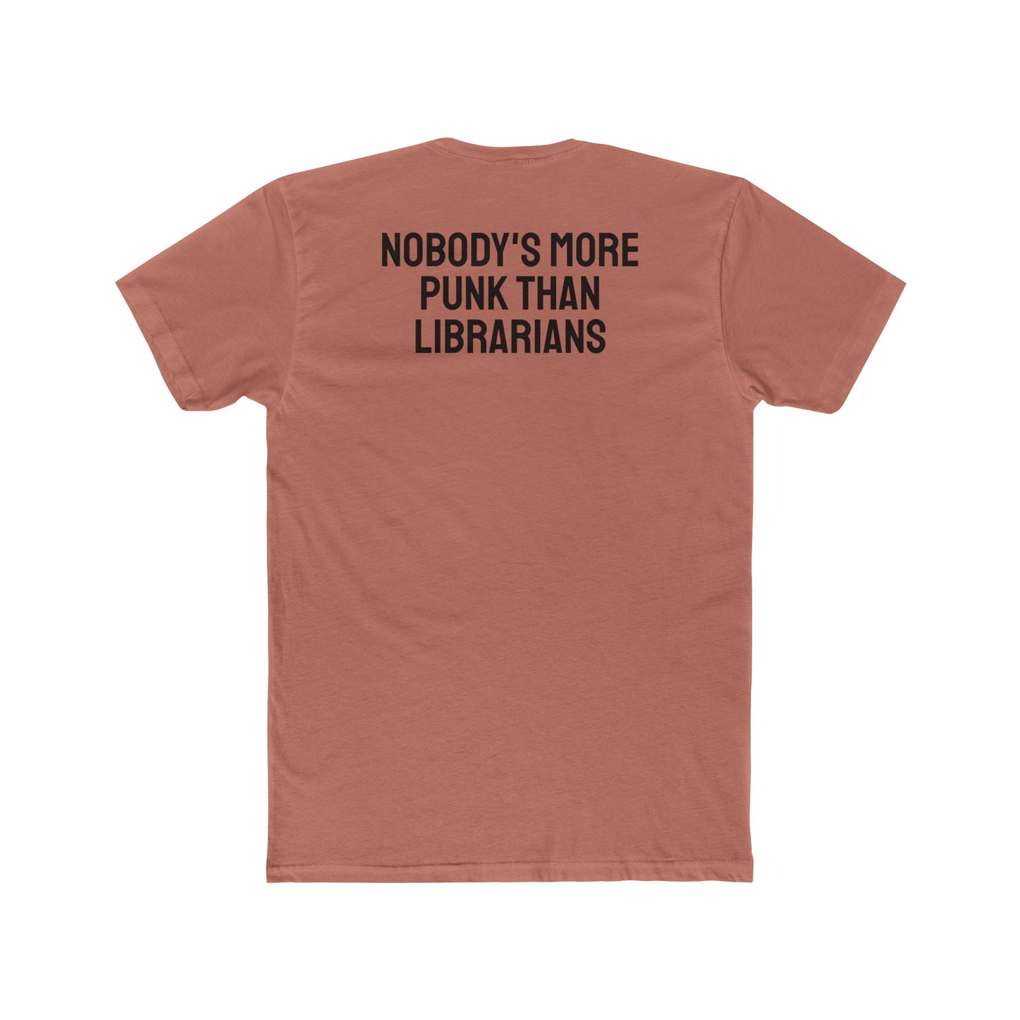 Nobody's More Punk Than Librarians - Unisex Cotton Crew Tee