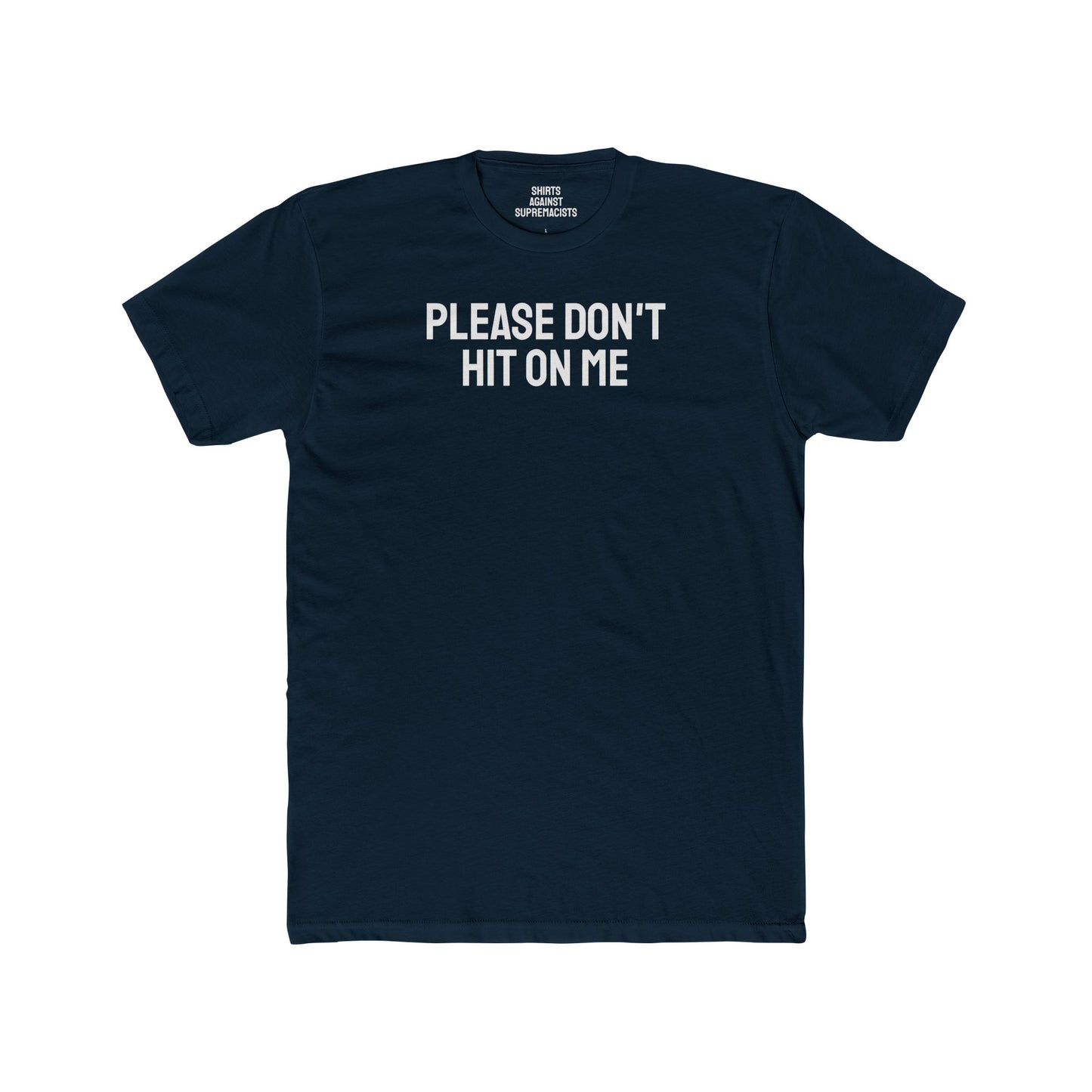 Please Don't Hit On Me - Aro/Ace Unisex Cotton Crew Tee