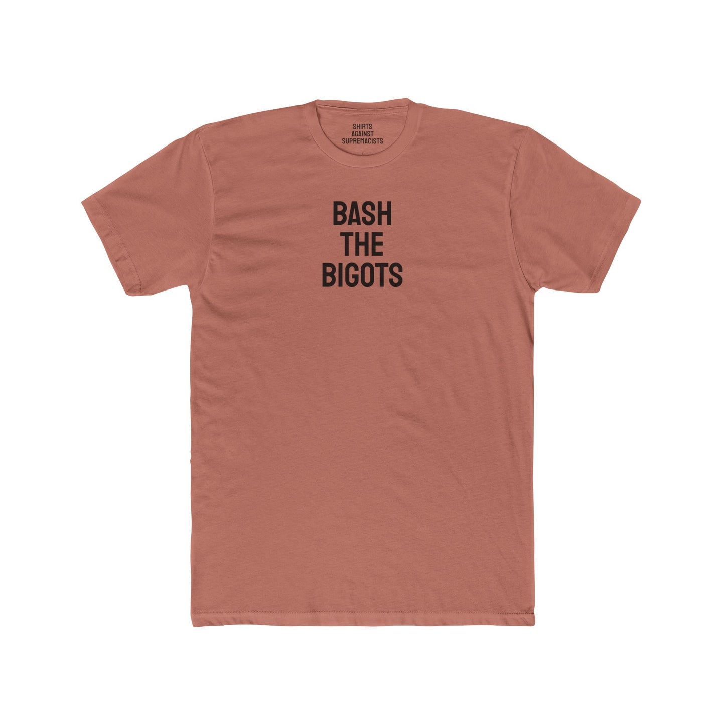 Bash The Bigots - Unisex Cotton Crew Tee