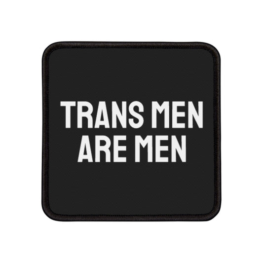 Trans Men Are Men - Iron-On Patch