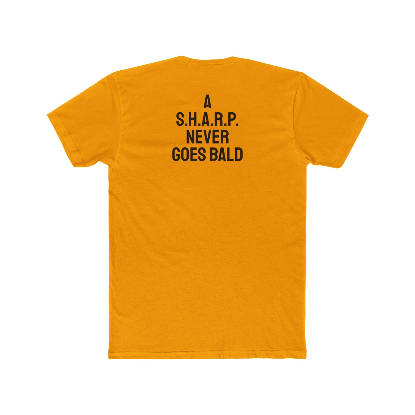 A S.H.A.R.P. Never Goes Bald - Unisex Cotton Crew Tee