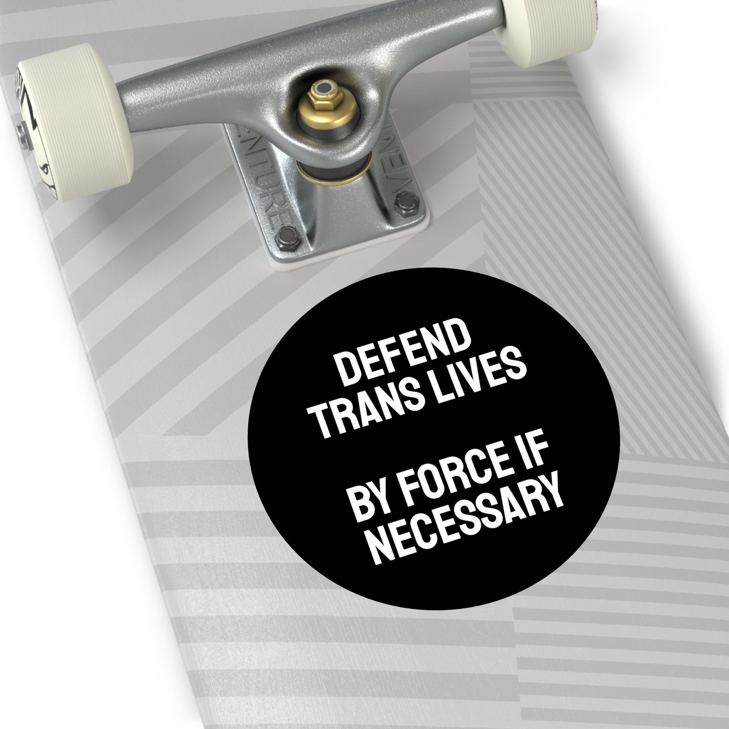 Defend Trans Lives By Force If Necessary - Round Vinyl Stickers