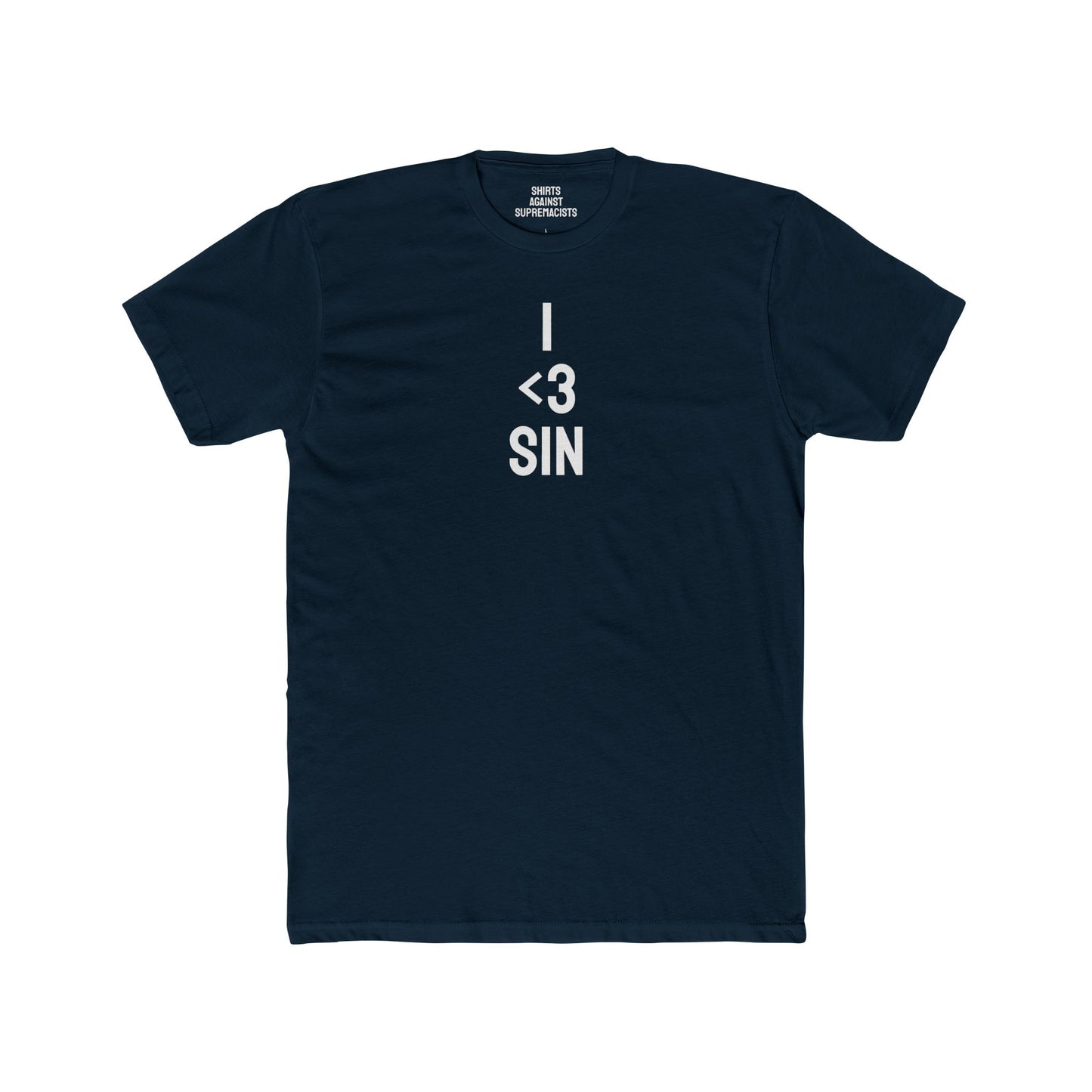 I <3 Sin - Unisex Cotton Crew Tee