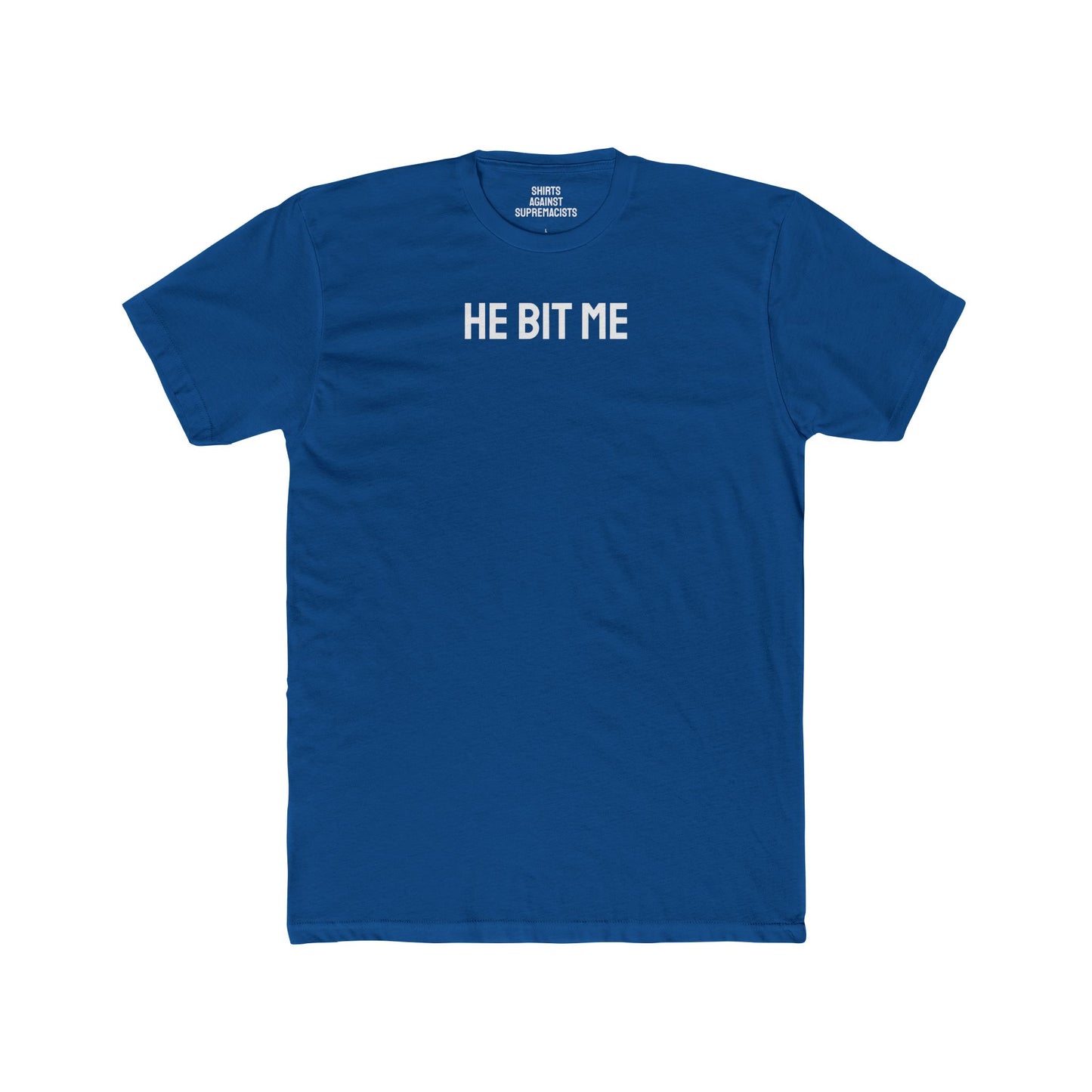 He Bit Me - Couple's Unisex Cotton Crew Tee