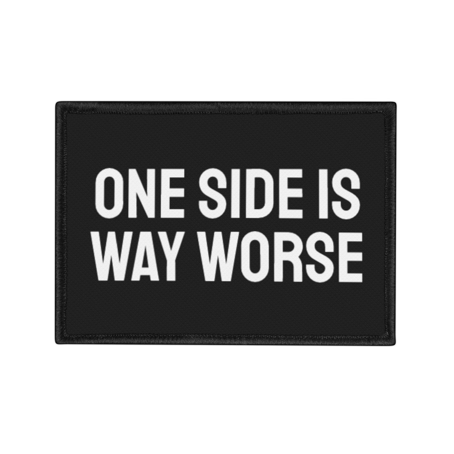 One Side Is Way Worse - Iron-On Patch