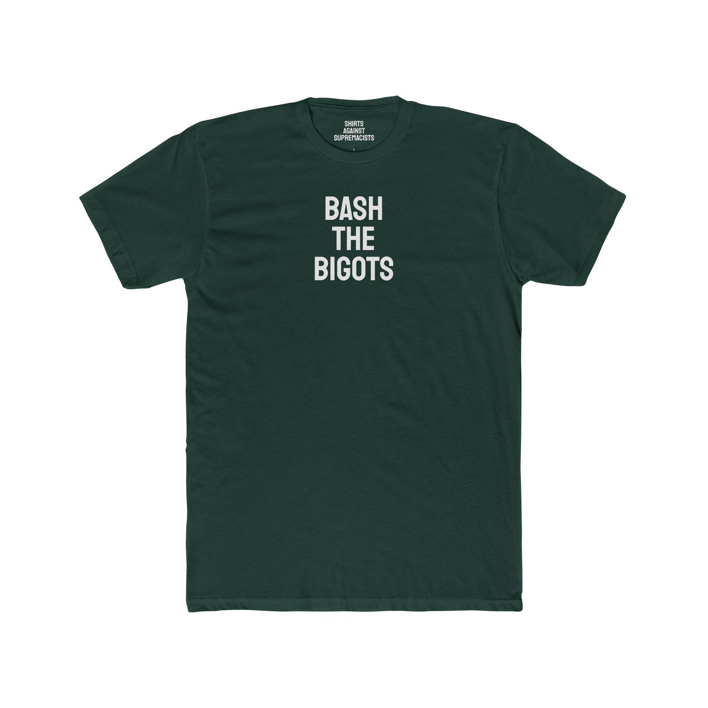 Bash The Bigots - Unisex Cotton Crew Tee