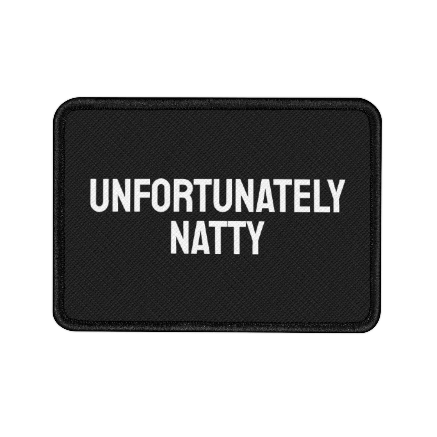 Unfortunately Natty - Iron-On Patch