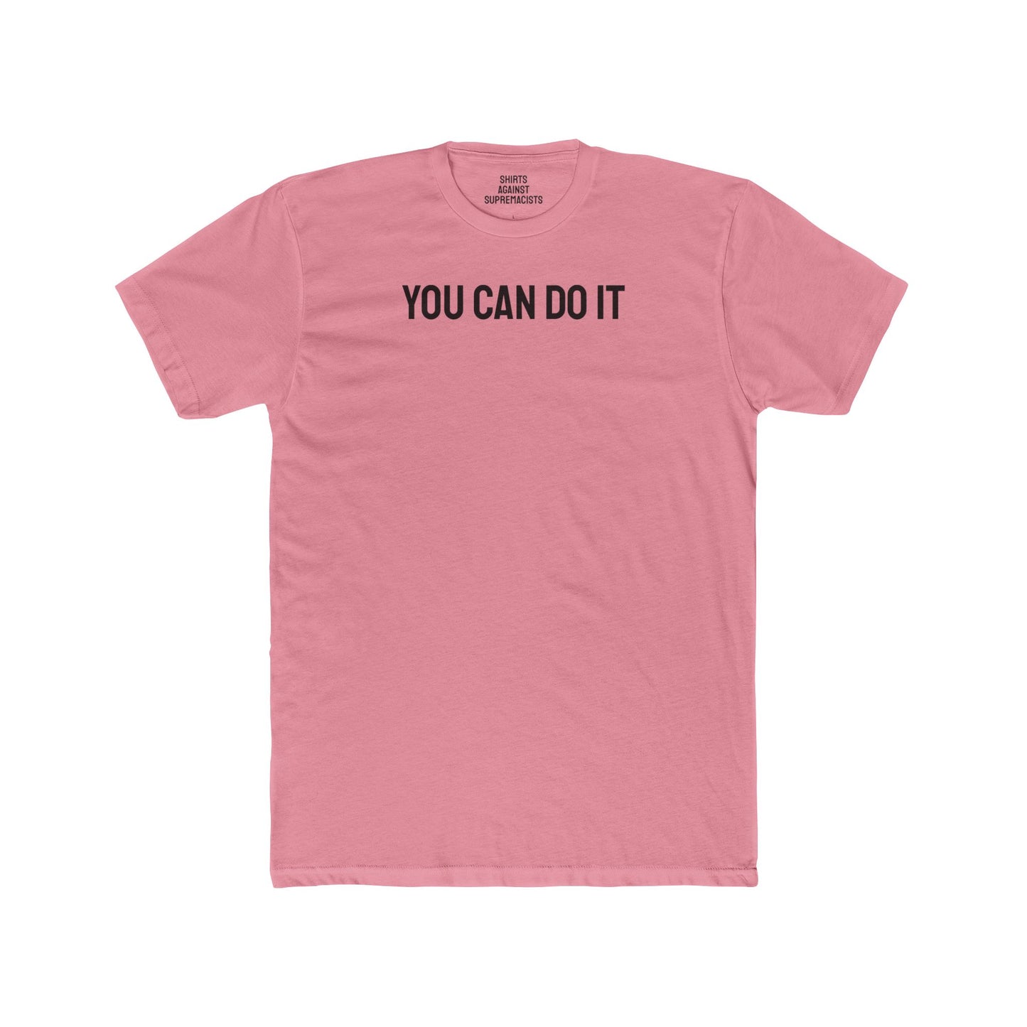 You Can Do It - Unisex Cotton Crew Tee