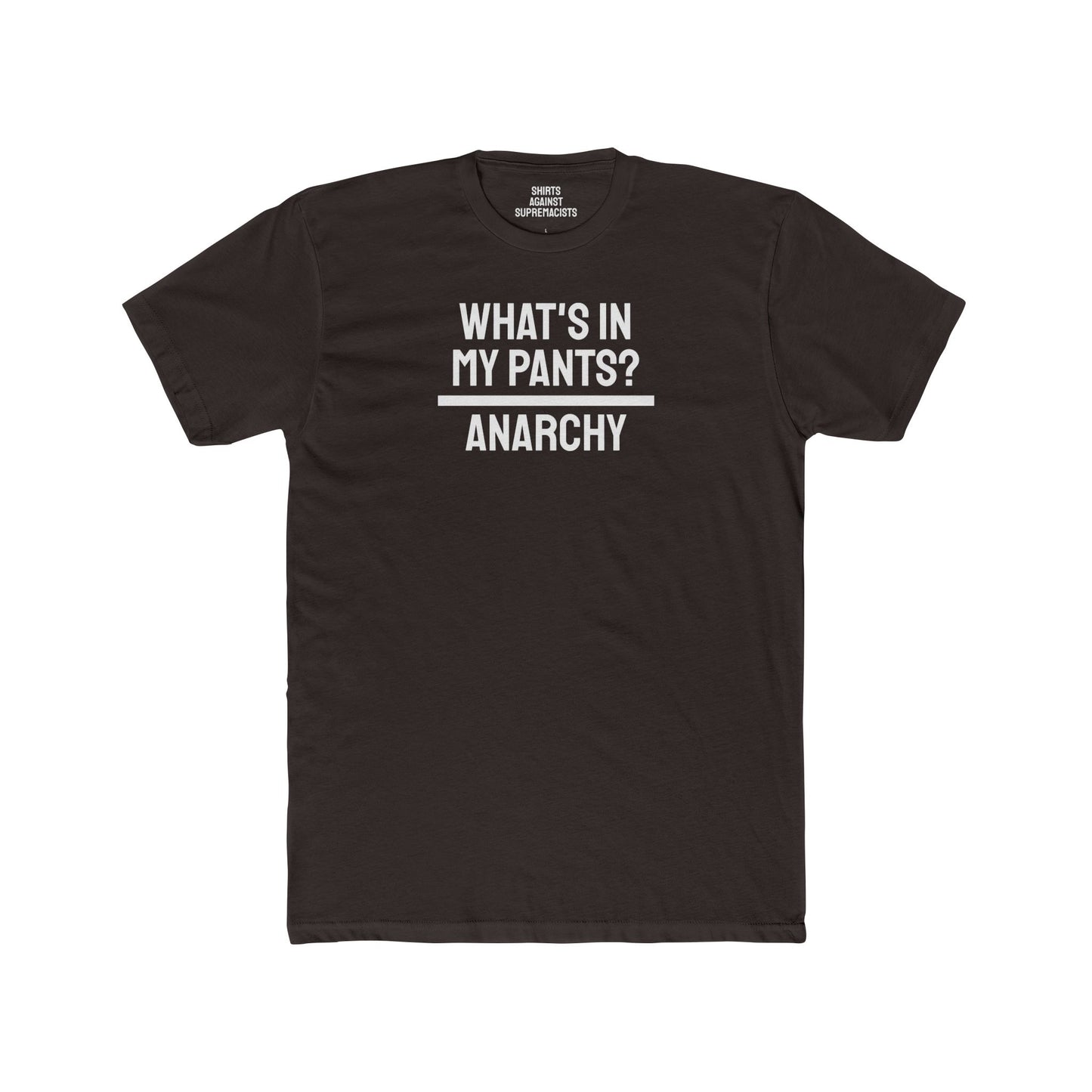 What's In My Pants? Anarchy - Unisex Cotton Crew Tee