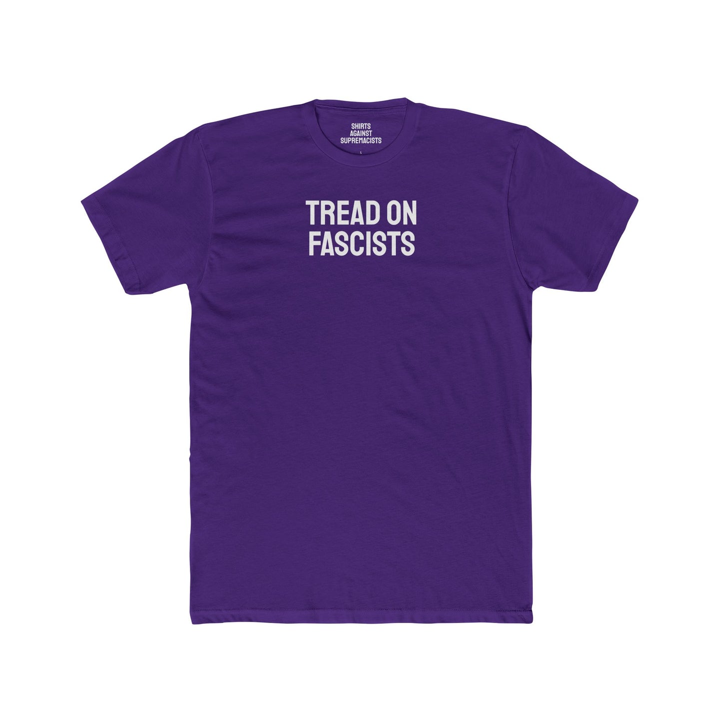 Tread On Fascists - Unisex Cotton Crew Tee