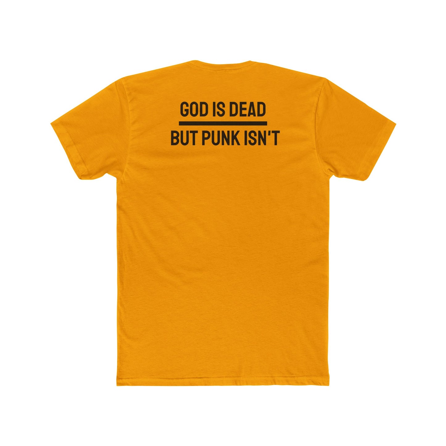 God Is Dead But Punk Isn't - Unisex Cotton Crew Tee