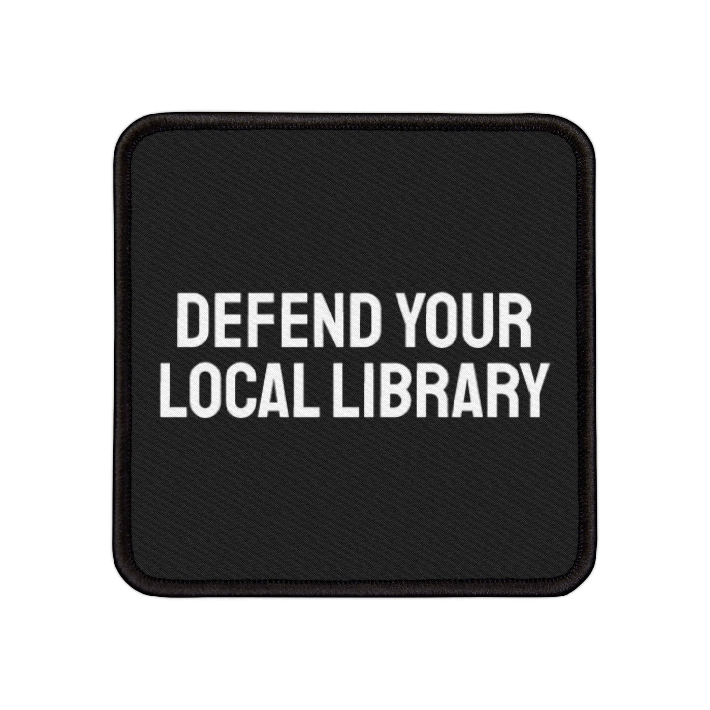 Defend Your Local Library - Iron-On Patch