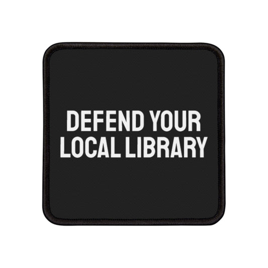 Defend Your Local Library - Iron-On Patch