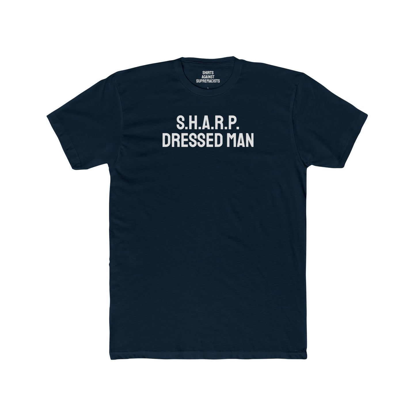 S.H.A.R.P. Dressed Man - Unisex Cotton Crew Tee