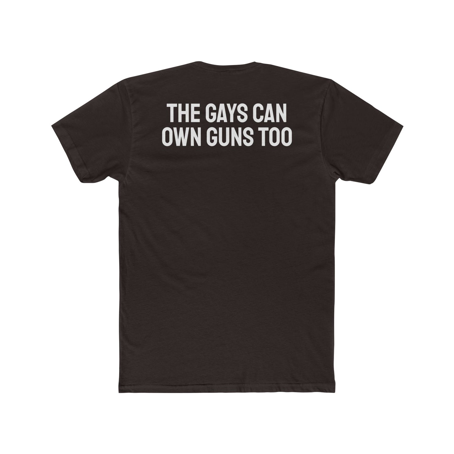 The Gays Can Own Guns Too - Unisex Cotton Crew Tee