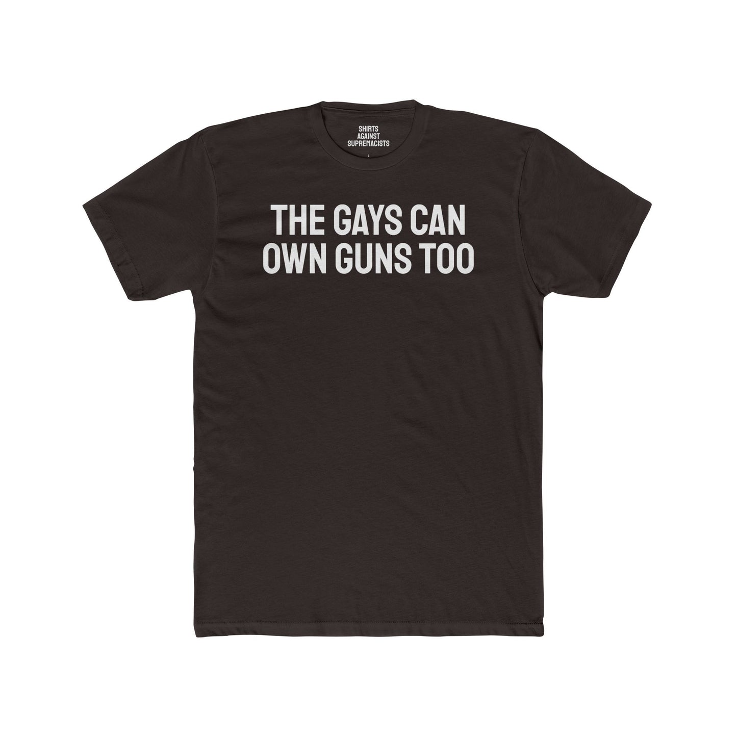 The Gays Can Own Guns Too - Unisex Cotton Crew Tee