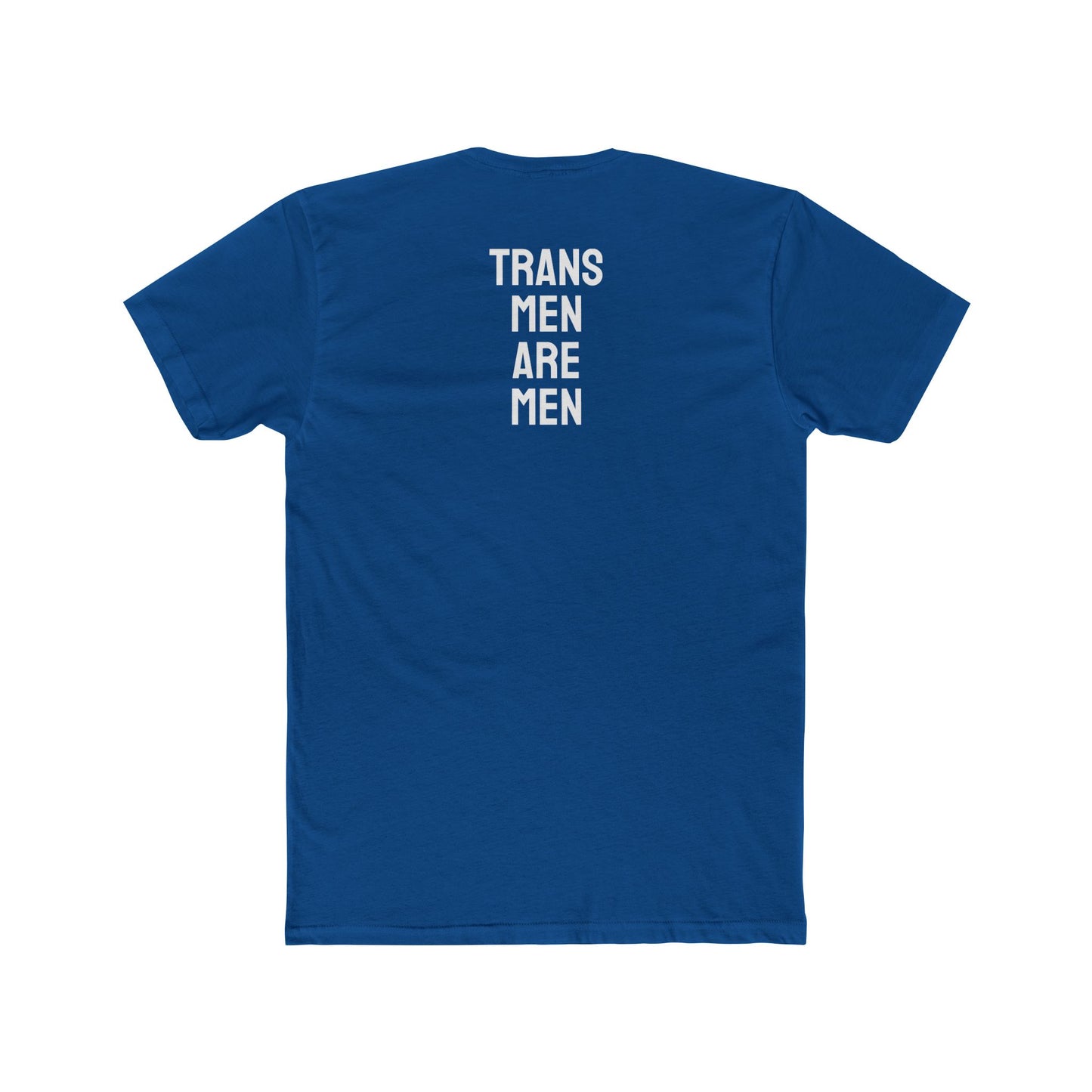 Trans Men Are Men - Unisex Cotton Crew Tee