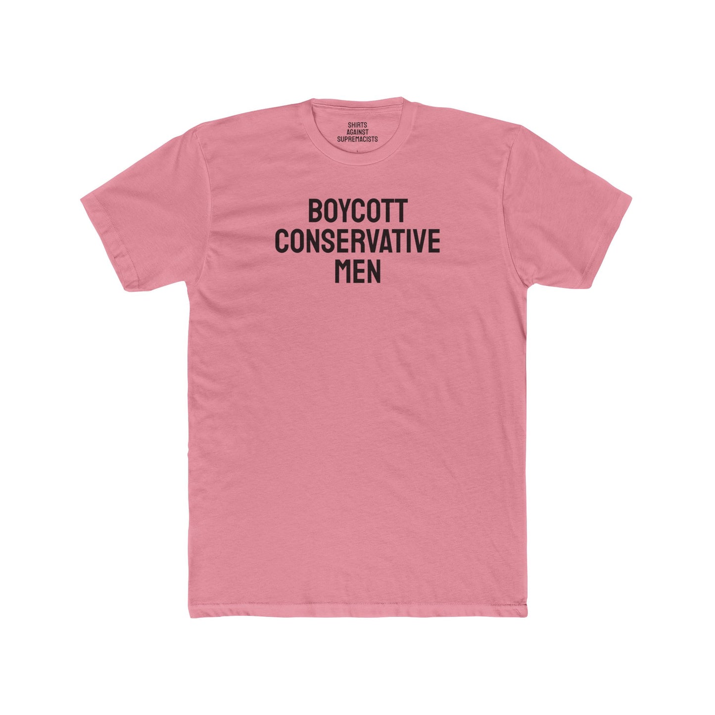 Boycott Conservative Men - Unisex Cotton Crew Tee