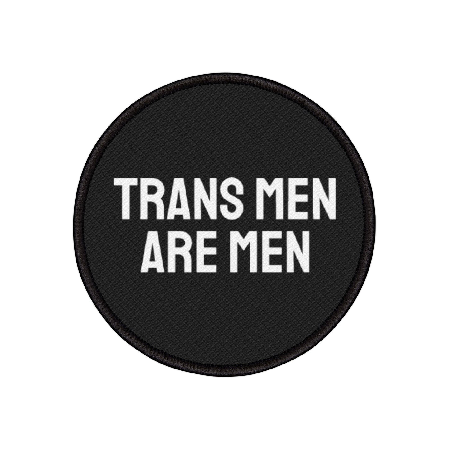 Trans Men Are Men - Iron-On Patch