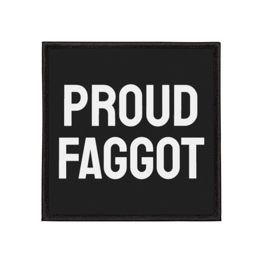 Proud Faggot - Iron-On Patch