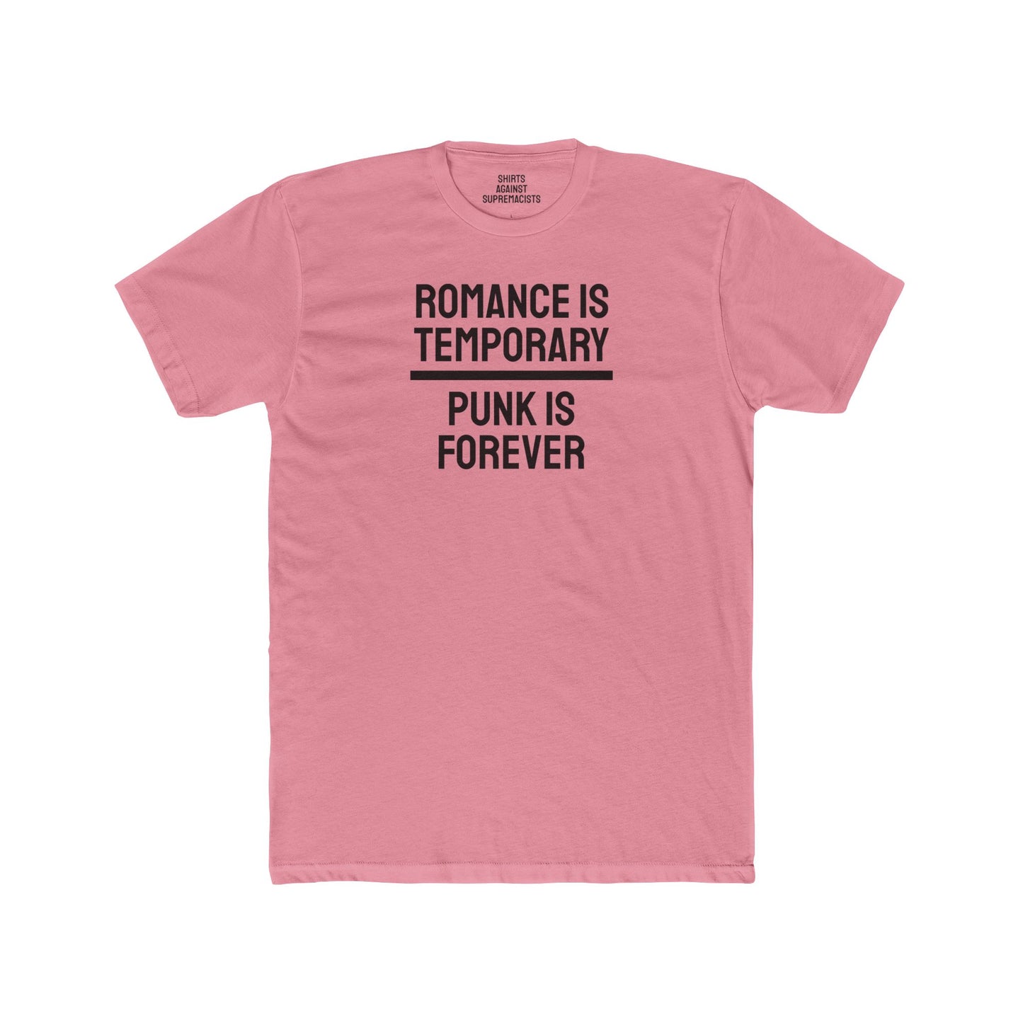 Romance Is Temporary Punk Is Forever - Unisex Cotton Crew Tee