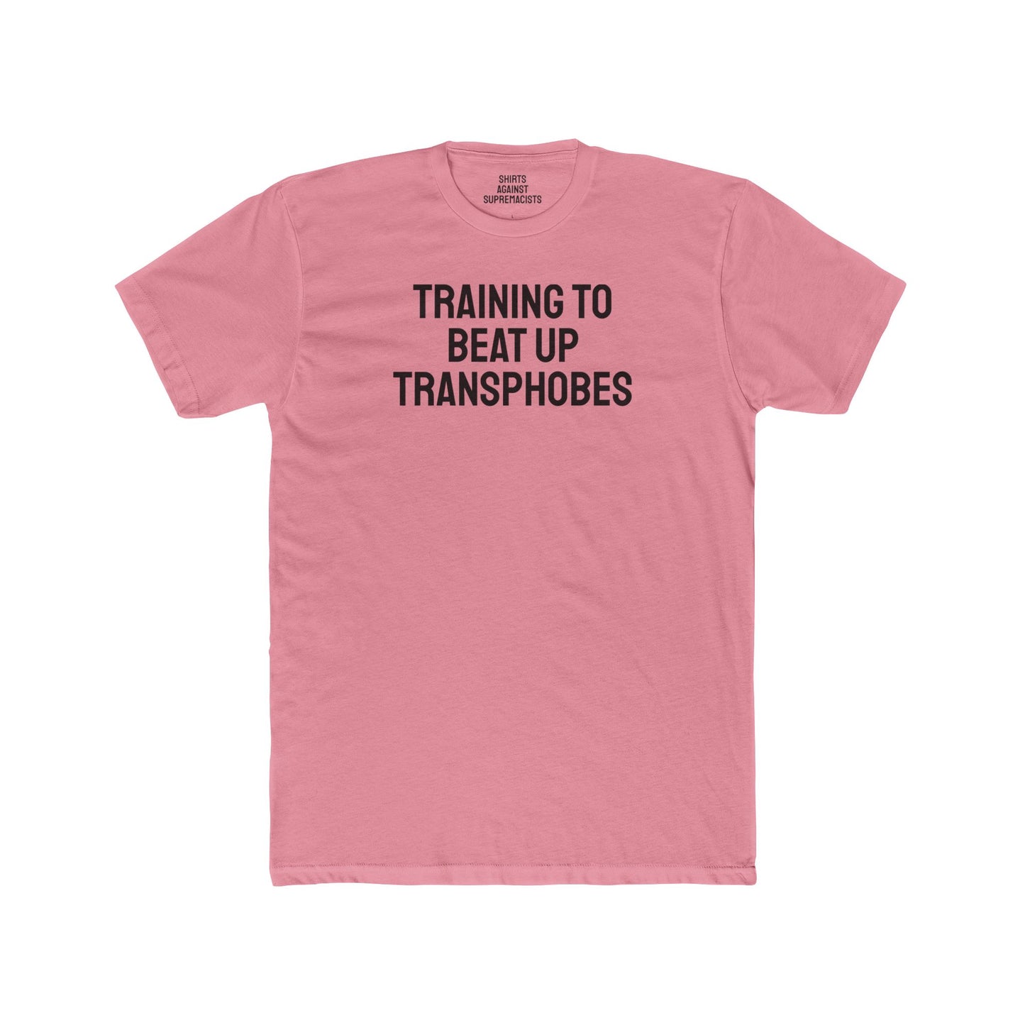 Training To Beat Up Transphobes - Unisex Cotton Crew Tee