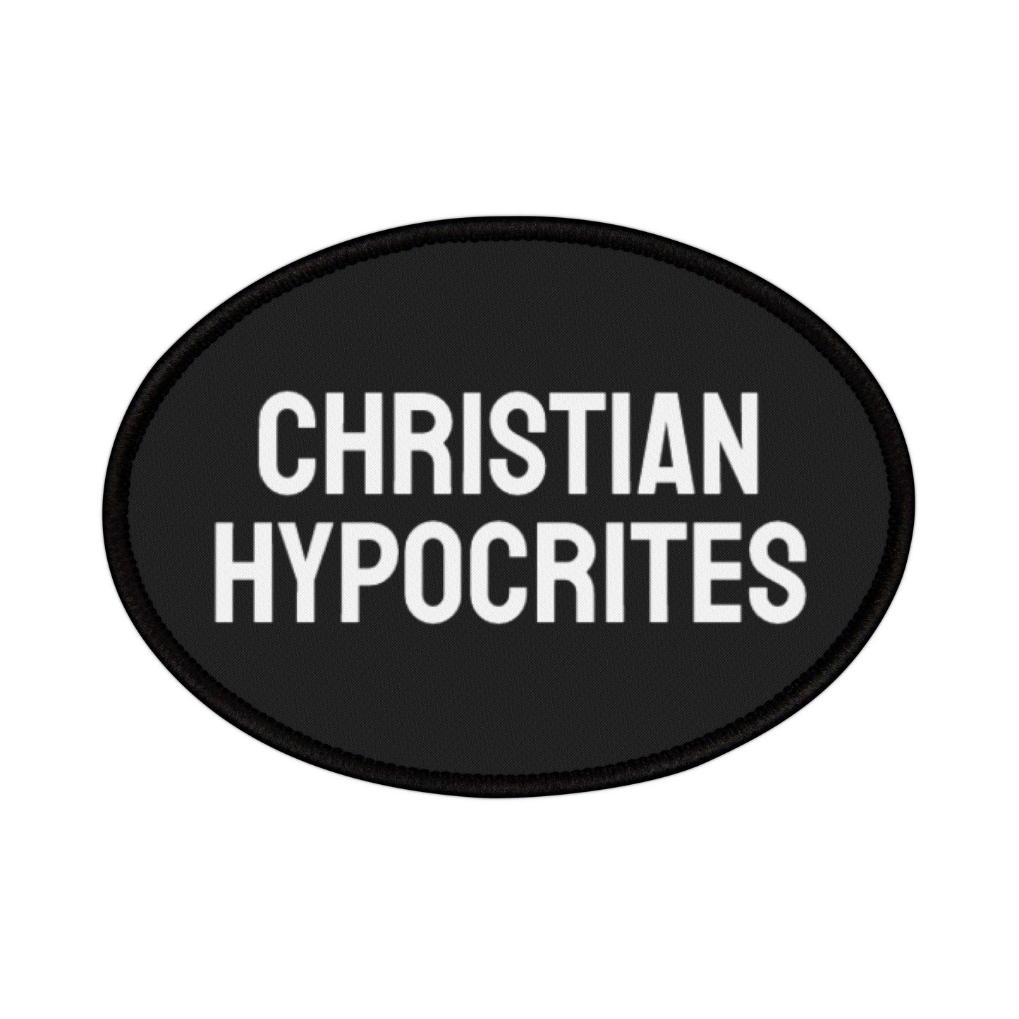 Christian Hypocrites - Iron-On Patch