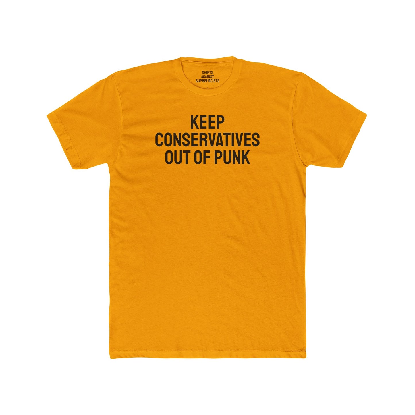 Keep Conservatives Out Of Punk - Unisex Cotton Crew Tee