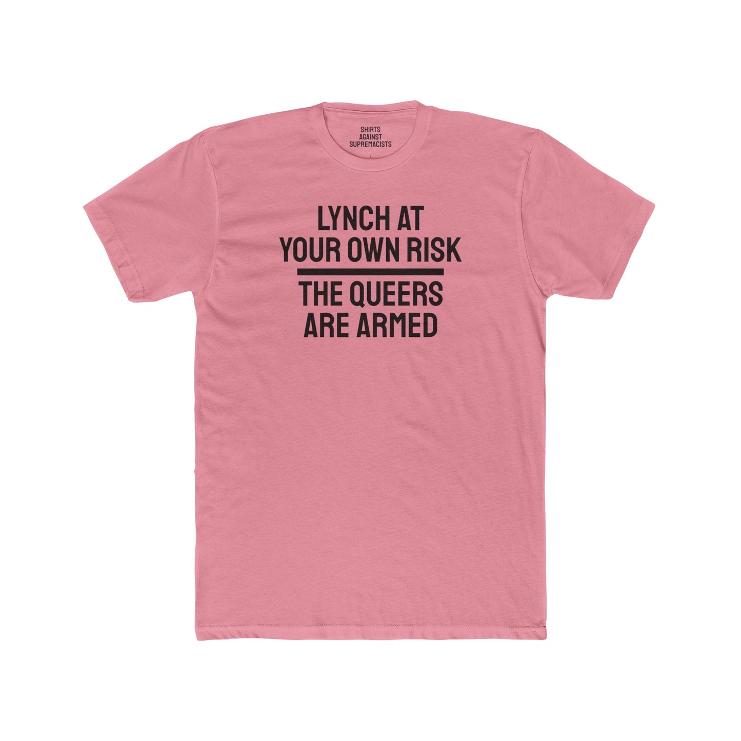 Lynch At Your Own Risk The Queers Are Armed - Unisex Cotton Crew Tee