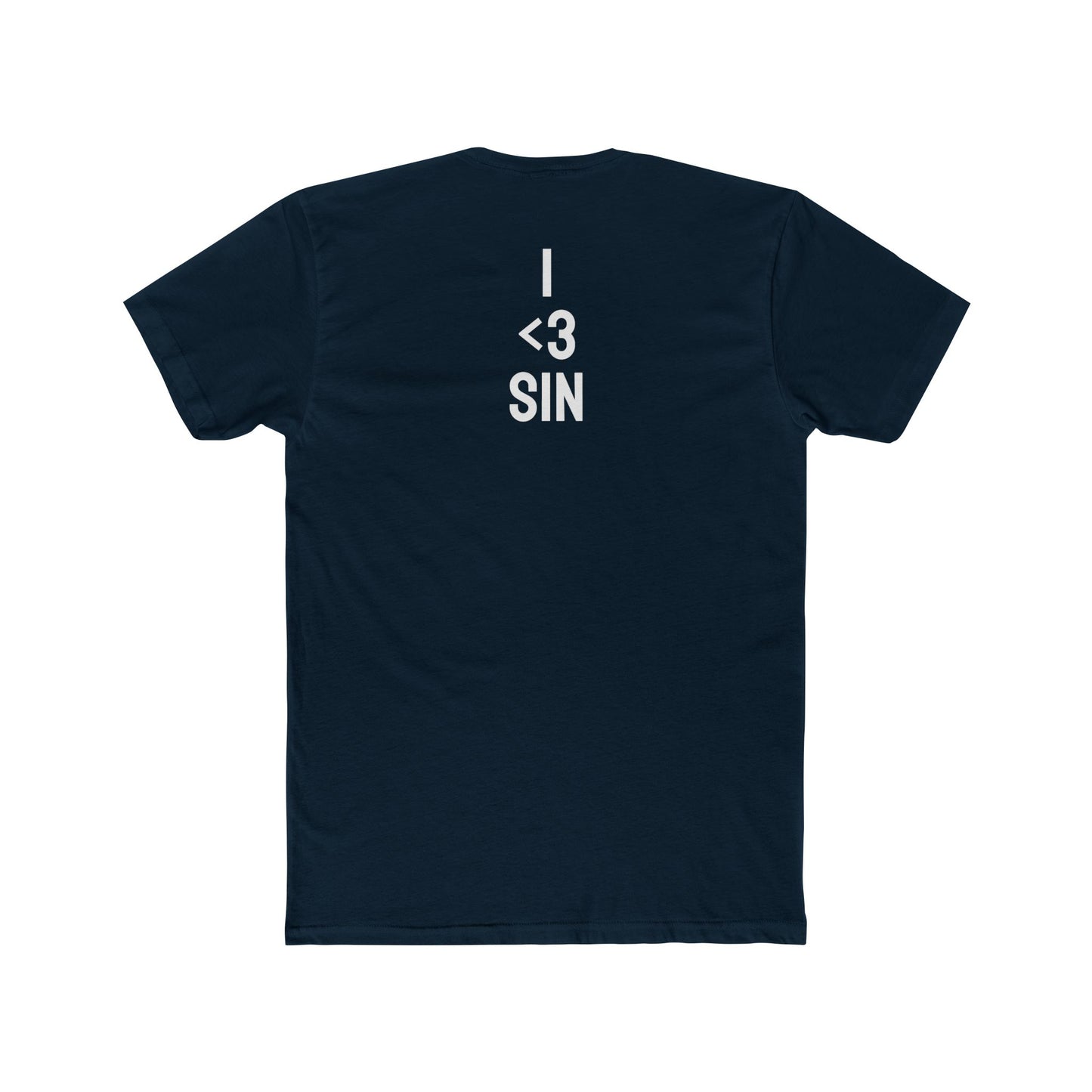 I <3 Sin - Unisex Cotton Crew Tee