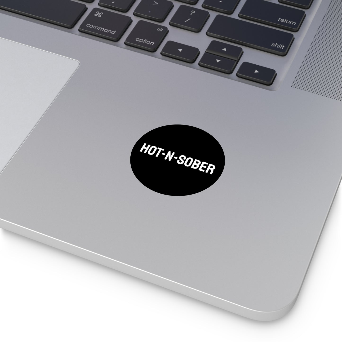 Hot-N-Sober - Round Vinyl Stickers