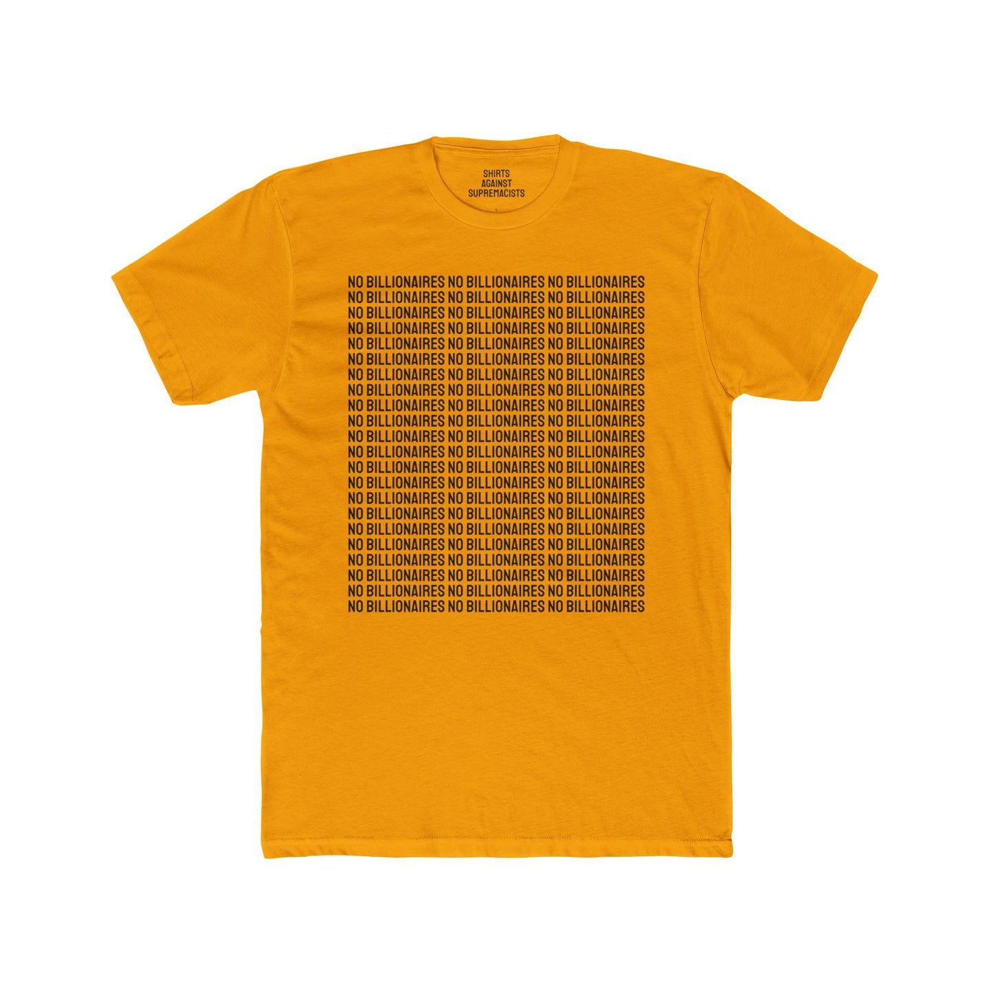 No Billionaires - Unisex Cotton Crew Tee