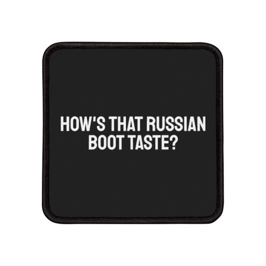How's That Russian Boot Taste? - Iron-On Patch