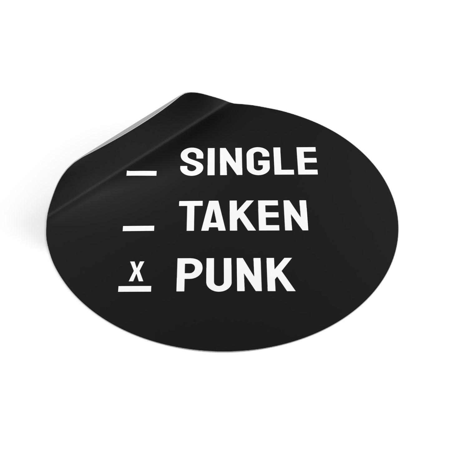 Single Taken Punk - Round Vinyl Stickers