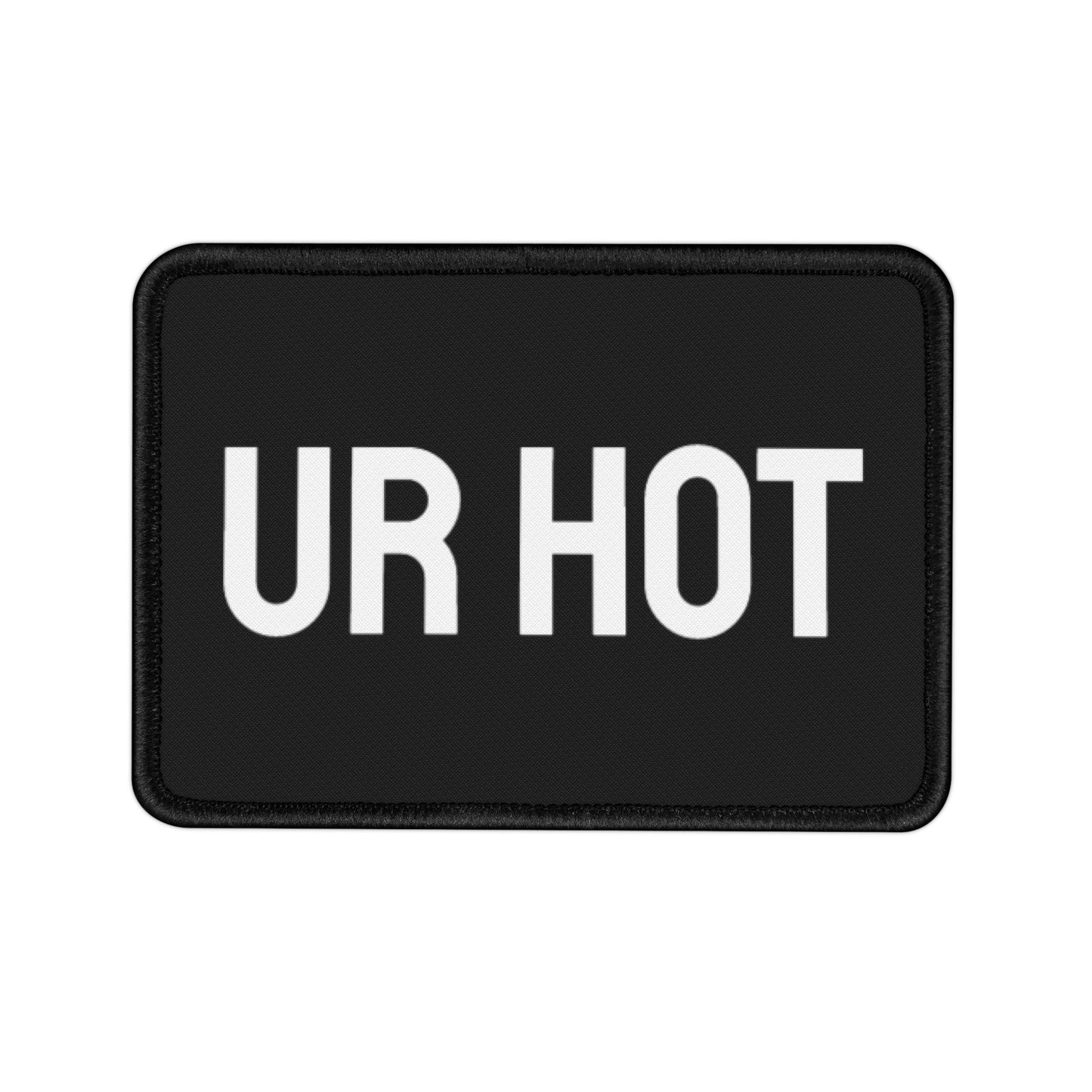 Ur Hot - Iron-On Patch