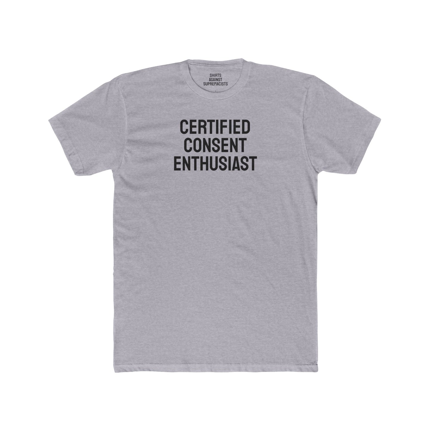 Certified Consent Enthusiast - Unisex Cotton Crew Tee