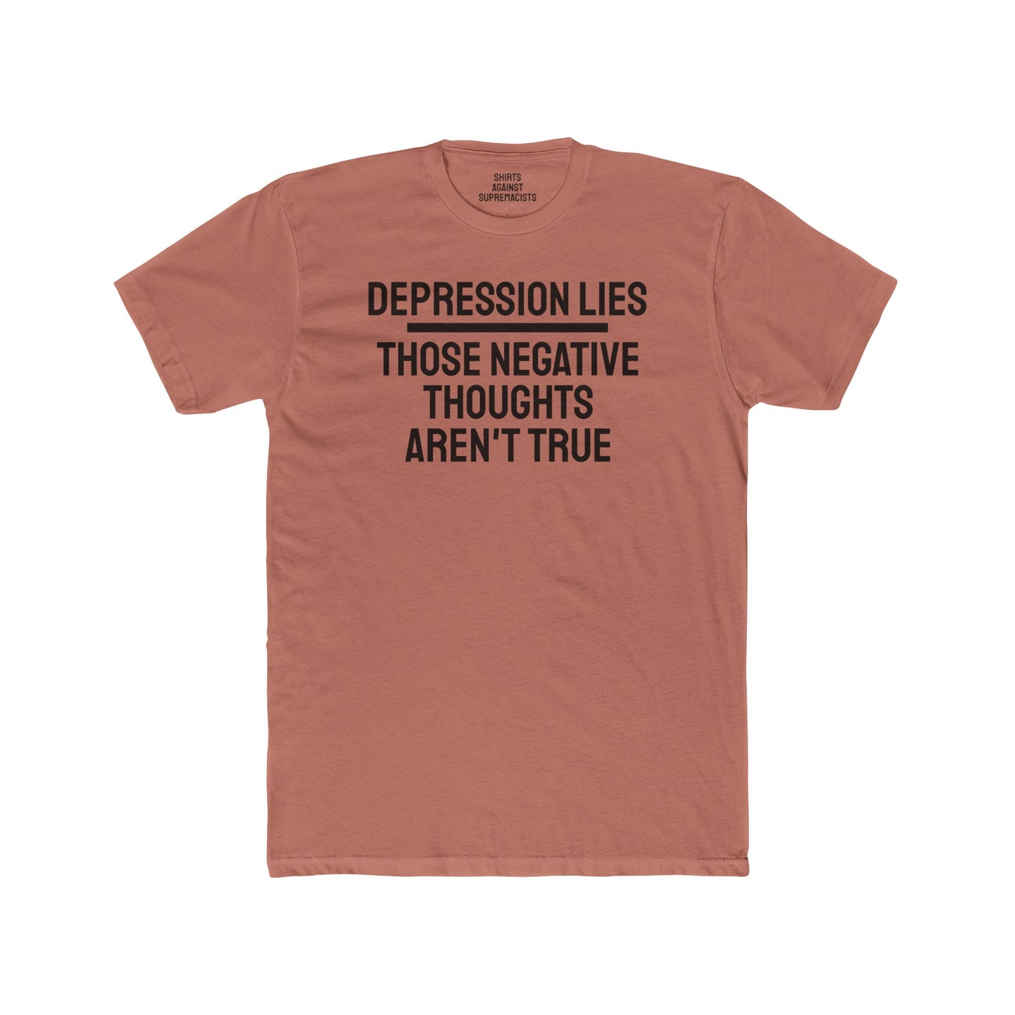 Depression Lies Those Negative Thoughts Aren't True - Unisex Cotton Crew Tee