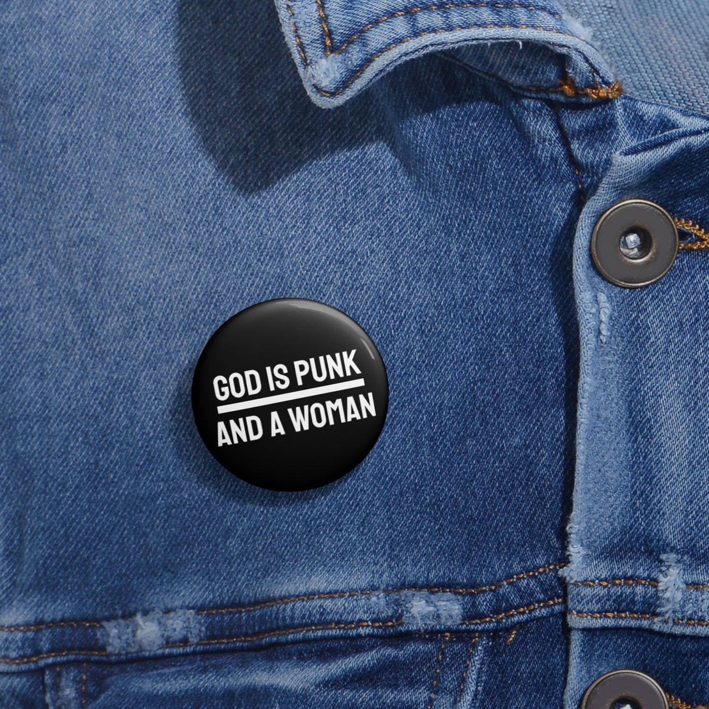 God Is Punk And A Woman - Pin Buttons