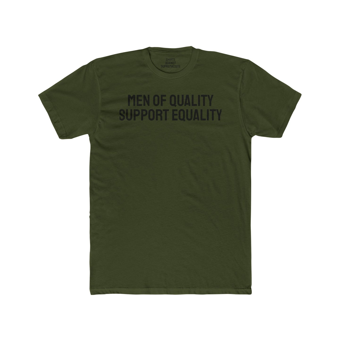 Men Of Quality Support Equality - Unisex Cotton Crew Tee