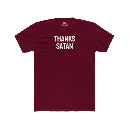 Thanks Satan - Unisex Cotton Crew Tee