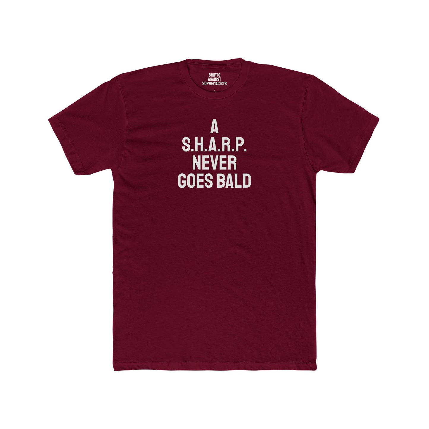 A S.H.A.R.P. Never Goes Bald - Unisex Cotton Crew Tee