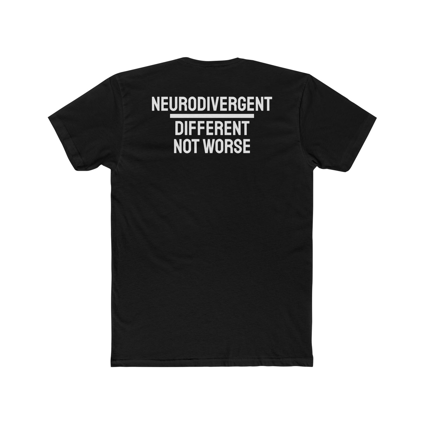 Neurodivergent Different Not Worse - Unisex Cotton Crew Tee