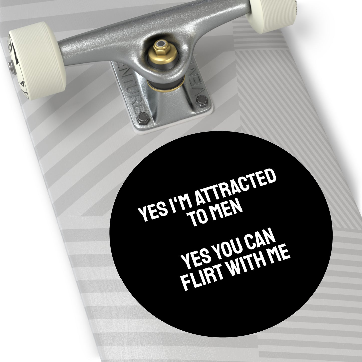 Yes I'm Attracted To Men Yes You Can Flirt With Me - Round Vinyl Stickers