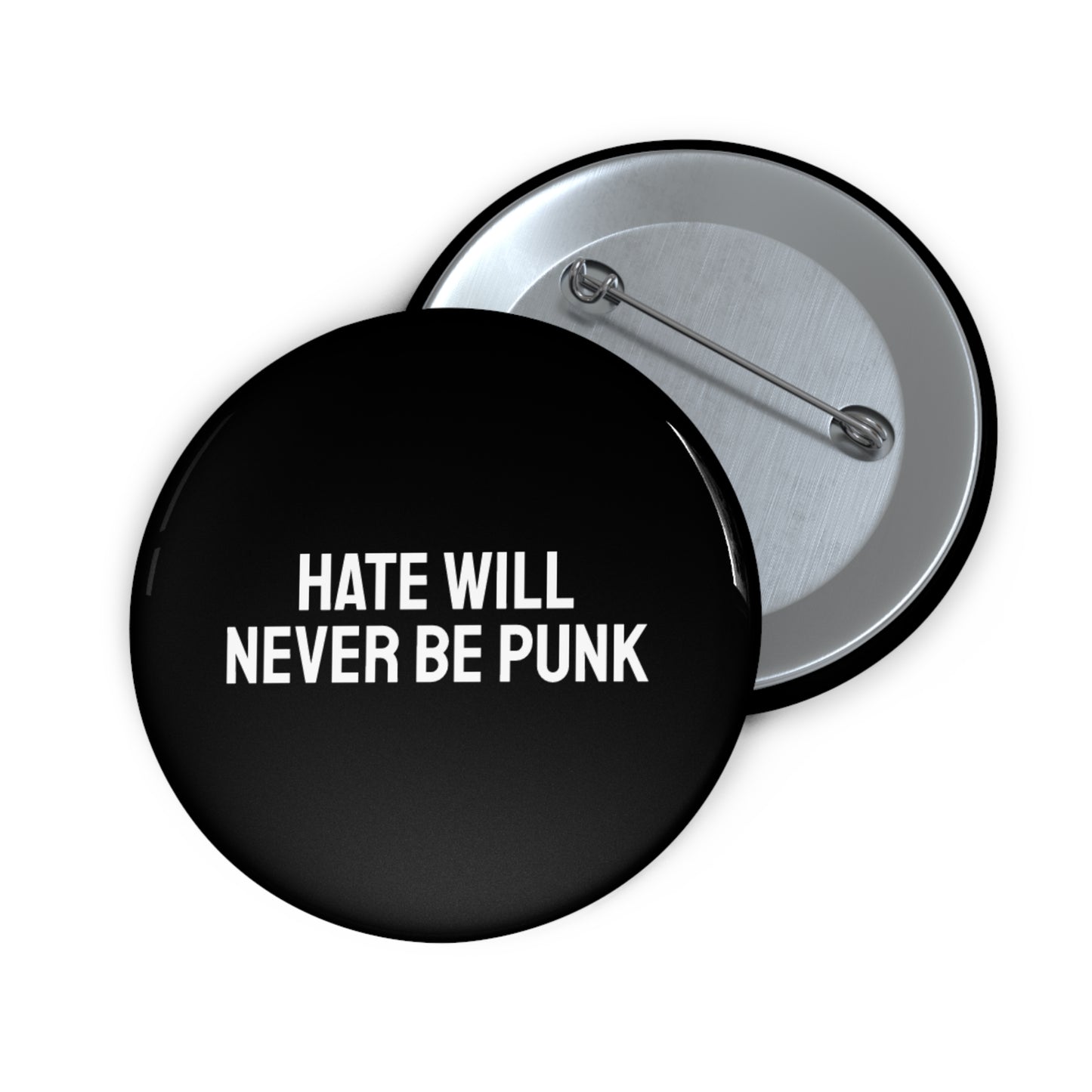 Hate Will Never Be Punk - Pin Buttons