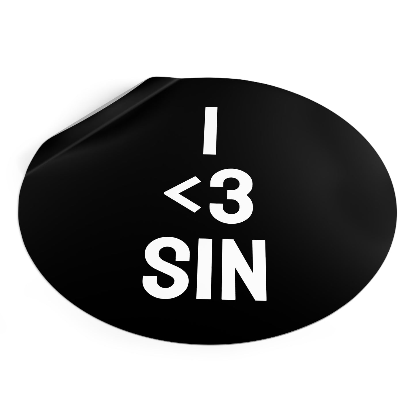 I <3 Sin - Round Vinyl Stickers