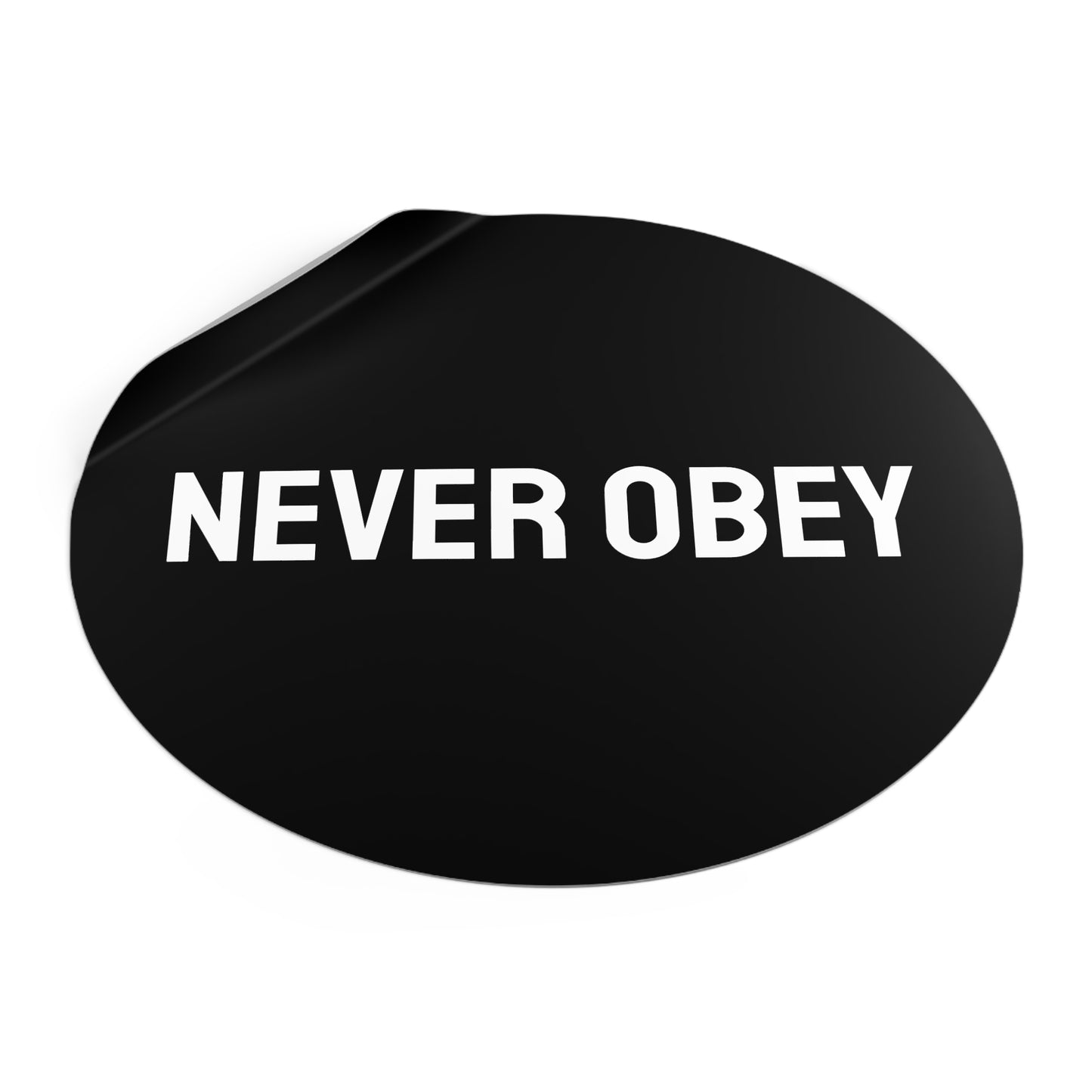 Never Obey - Round Vinyl Stickers