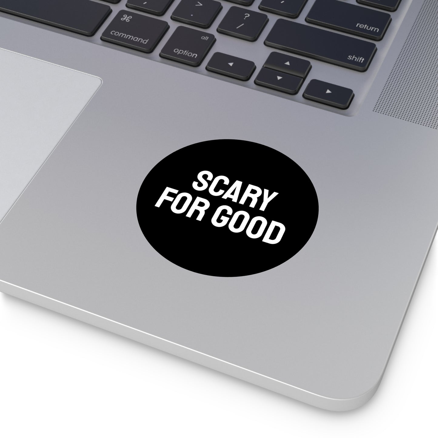 Scary For Good - Round Vinyl Stickers